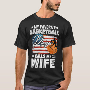 Camiseta Mi jugador favorito de baloncesto me llama esposa 