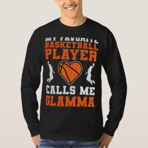 Camiseta Mi jugador favorito de baloncesto me llama Glamma 