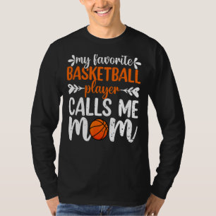Camiseta Mi jugador favorito de baloncesto me llama madre d