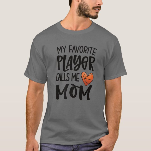 Camiseta Mi jugador favorito de baloncesto me llama Mom Bas (Anverso)