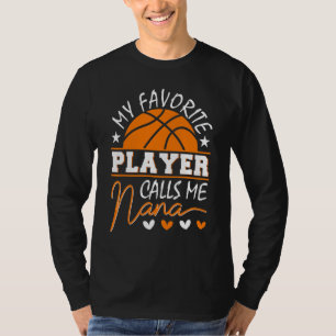 Camiseta Mi jugador favorito de baloncesto me llama Nana