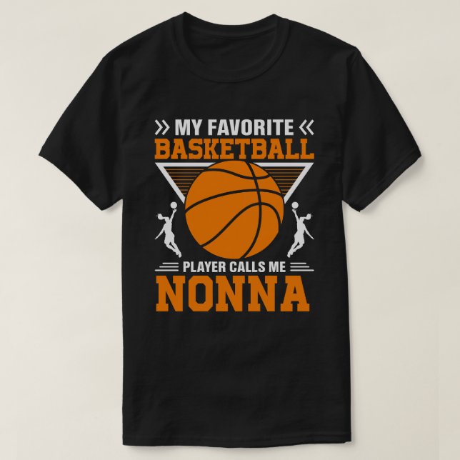 Camiseta Mi jugador favorito de baloncesto me llama NONNA B (Diseño del anverso)