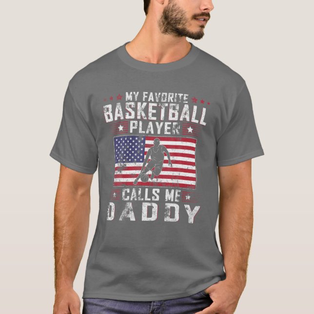 Camiseta Mi jugador favorito de baloncesto me llama papá (Anverso)