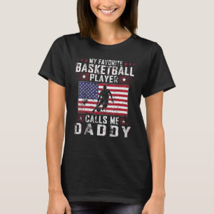 Camiseta Mi jugador favorito de baloncesto me llama papá