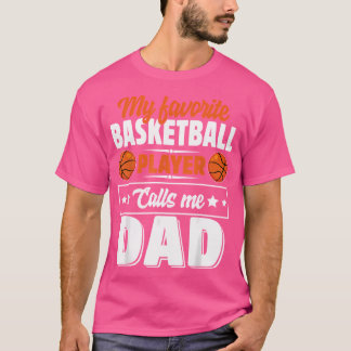 Camiseta Mi jugador favorito de baloncesto me llama papá pa