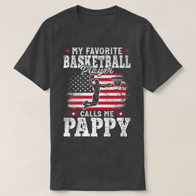 Camiseta Mi jugador favorito de baloncesto me llama Pappy F (Diseño del anverso)