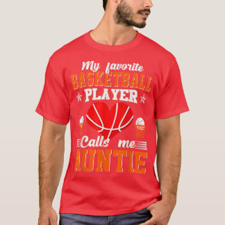 Camiseta Mi jugador favorito de baloncesto me llama tía Mot