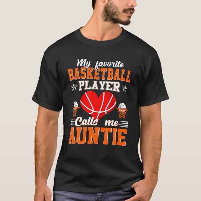 Camiseta Mi jugador favorito de baloncesto me llama tía Mot (Anverso)