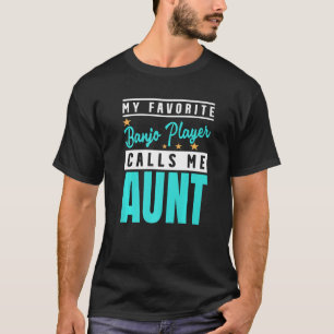 Camiseta Mi jugador favorito de banjo me llama tía Banjo Pl