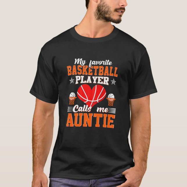Camiseta Mi jugador favorito de básquetbol me llama tía (Anverso)