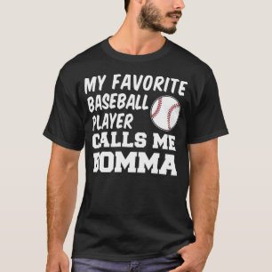 Camiseta Mi jugador favorito de béisbol me llama abuela Bom
