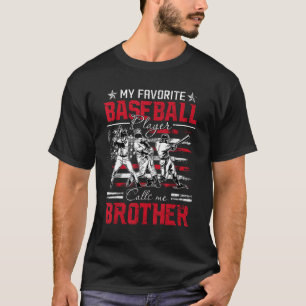 Camiseta Mi jugador favorito de béisbol me llama Brother Am