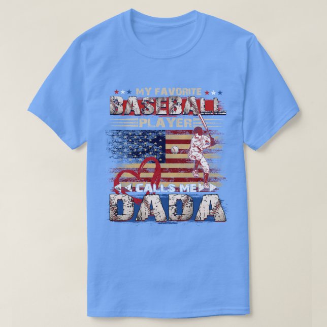 Camiseta Mi jugador favorito de béisbol me llama DaDa (Diseño del anverso)