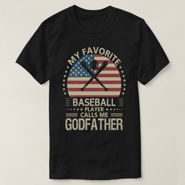 Camiseta Mi jugador favorito de béisbol me llama GODFATHER  (Diseño del anverso)