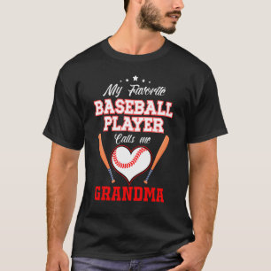 Camiseta Mi jugador favorito de béisbol me llama "Grandma S