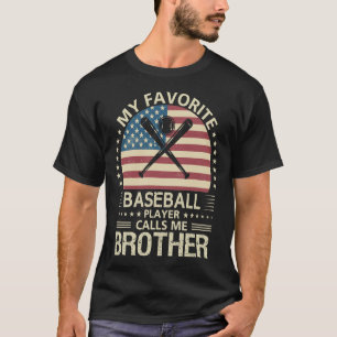 Camiseta Mi jugador favorito de béisbol me llama HERMANO Fl