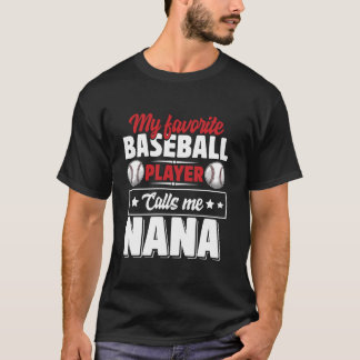 Camiseta Mi jugador favorito de béisbol me llama madre de n