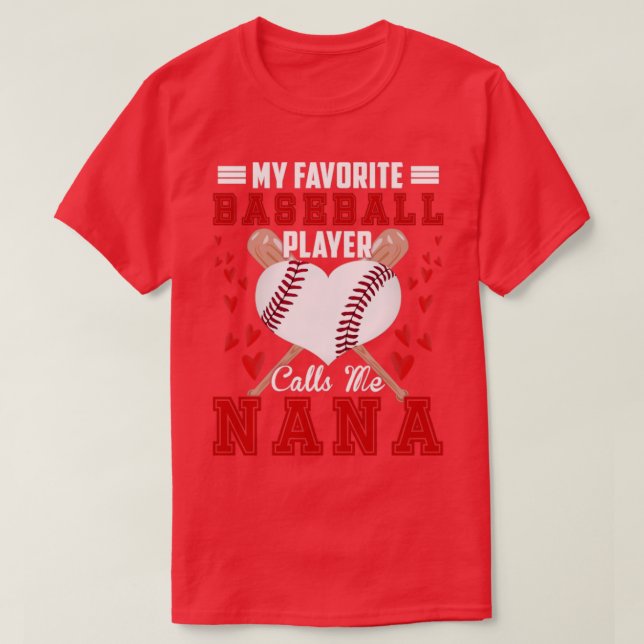 Camiseta Mi jugador favorito de béisbol me llama Nana (Diseño del anverso)