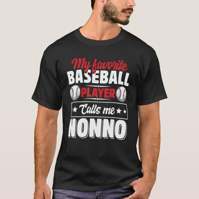 Camiseta Mi jugador favorito de béisbol me llama no (Anverso)