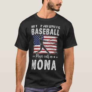 Camiseta Mi jugador favorito de béisbol me llama nona ameri