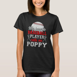Camiseta Mi jugador favorito de béisbol me llama padres de