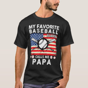 Camiseta Mi jugador favorito de béisbol me llama papá Ba