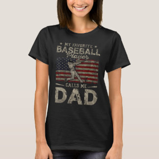 Camiseta Mi jugador favorito de béisbol me llama papá papá