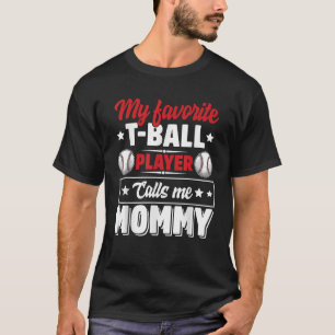 Camiseta Mi jugador favorito de bolas de TV me llama madre