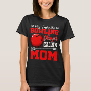 Camiseta Mi jugador favorito de boliche me llama mamá dulce