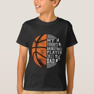 Camiseta Mi jugador favorito de Bysketbyll me llama a Dad B