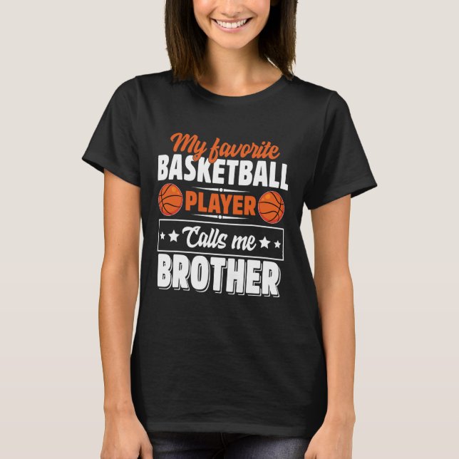Camiseta Mi jugador favorito de Bysketbyll me llama Brother (Anverso)