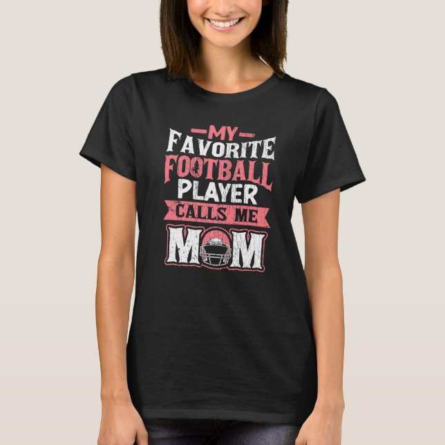 Camiseta Mi jugador favorito de fútbol me llama a mamá 1 (Anverso)