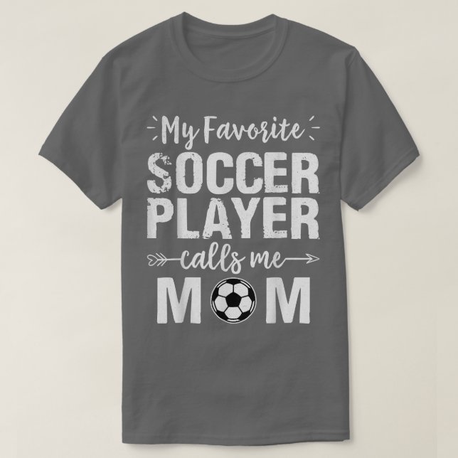 Camiseta Mi jugador favorito de fútbol me llama mamá (Diseño del anverso)