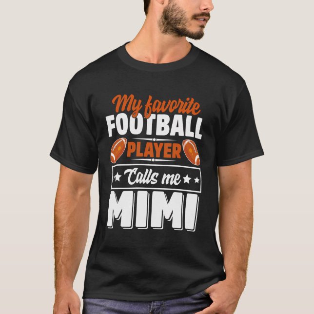 Camiseta Mi jugador favorito de fútbol me llama Mimi Cute (Anverso)