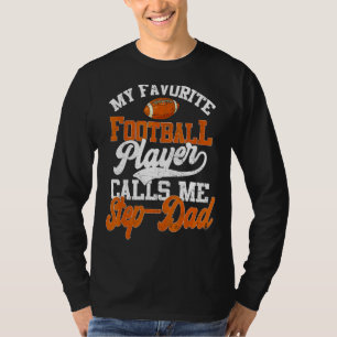 Camiseta Mi jugador favorito de fútbol me llama papá de pas