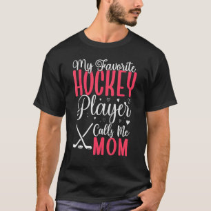 Camiseta Mi jugador favorito de hockey me llama Mamá Cute 2