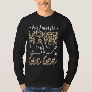 Camiseta Mi jugador favorito de Lacrosse me llama Gee Gee L