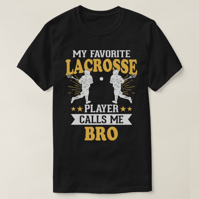 Camiseta Mi jugador favorito de Lacrosse me llama hermano 1 (Diseño del anverso)