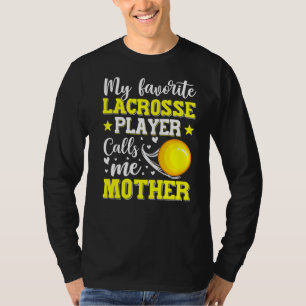 Camiseta Mi jugador favorito de Lacrosse me llama madre
