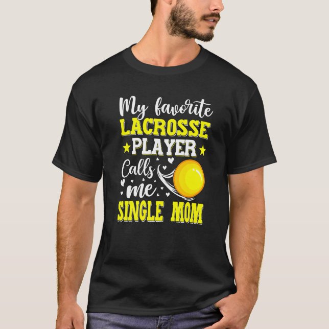 Camiseta Mi jugador favorito de Lacrosse me llama mamá solt (Anverso)