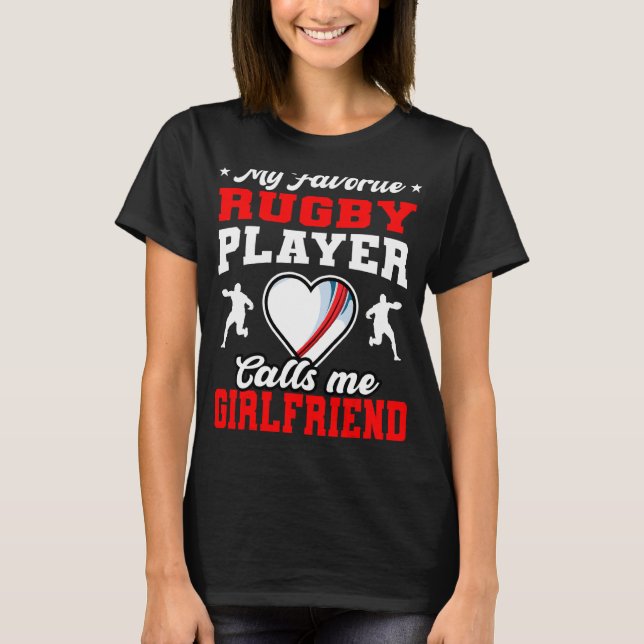Camiseta Mi jugador favorito de rugby me llama Girlfriend M (Anverso)