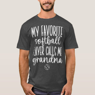 Camiseta Mi jugador favorito de Softball me llama abuela T-