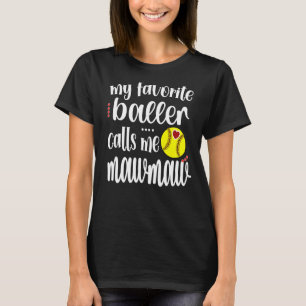 Camiseta Mi jugador favorito de Softball me llama abuelo de