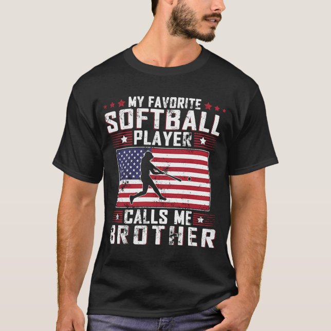 Camiseta Mi jugador favorito de Softball me llama Brother F (Anverso)