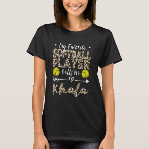 Camiseta Mi jugador favorito de Softball me llama khala ára
