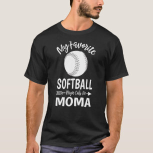 Camiseta Mi jugador favorito de Softball me llama madres mo
