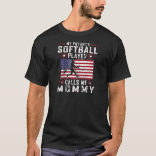 Camiseta Mi jugador favorito de Softball me llama mamá