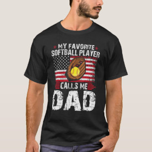 Camiseta Mi jugador favorito de Softball me llama papá Soft