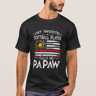 Camiseta Mi jugador favorito de Softball me llama Papaw Ame
