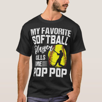 Camiseta Mi jugador favorito de Softball me llama Pop Funny